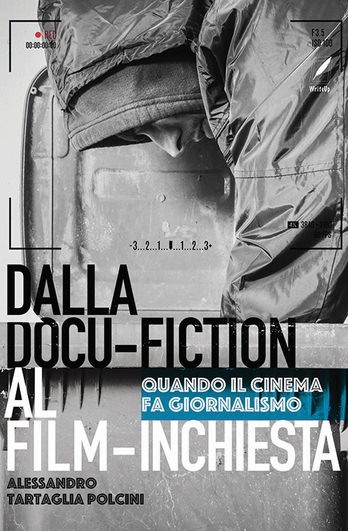 Dal docu-film al film-inchiesta. Quando il cinema si fa giornalismo