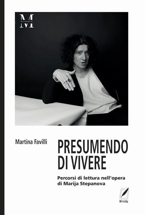 Presumendo vivere. Percorsi di lettura nell'opera di Marija Stepanova