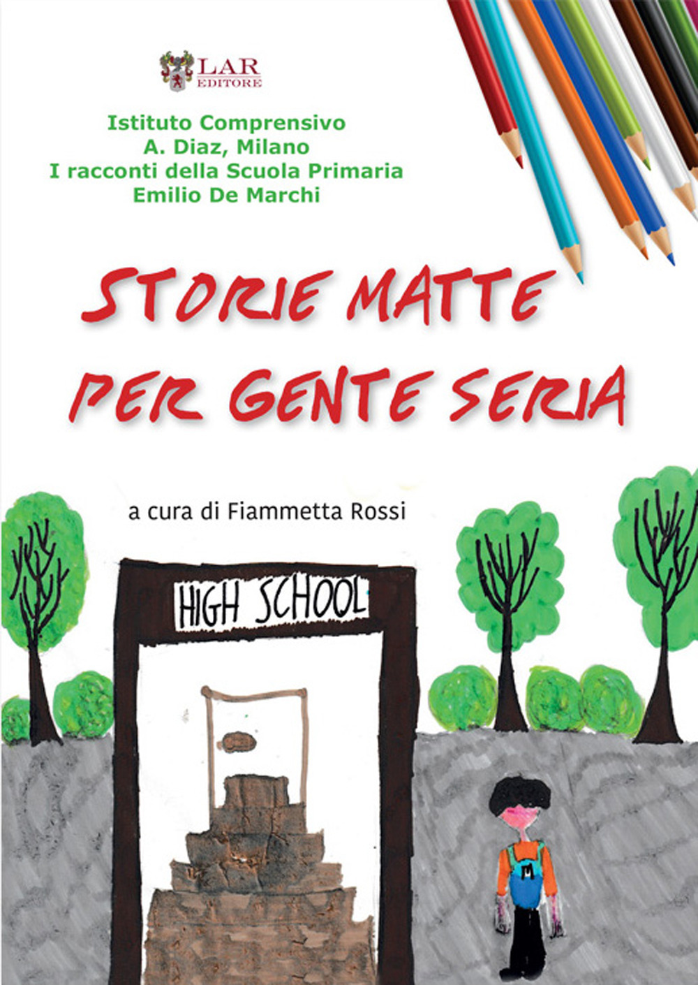 Storie matte per gente seria