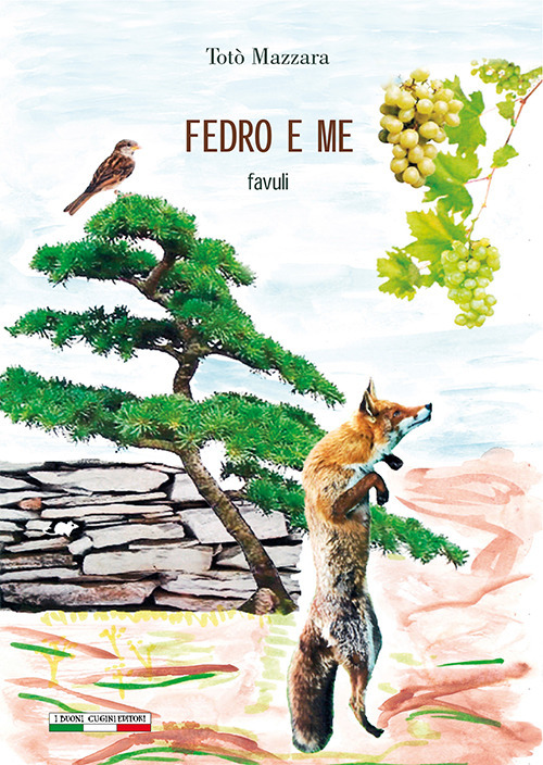 Fedro e me. Favuli. Ediz. bilingue