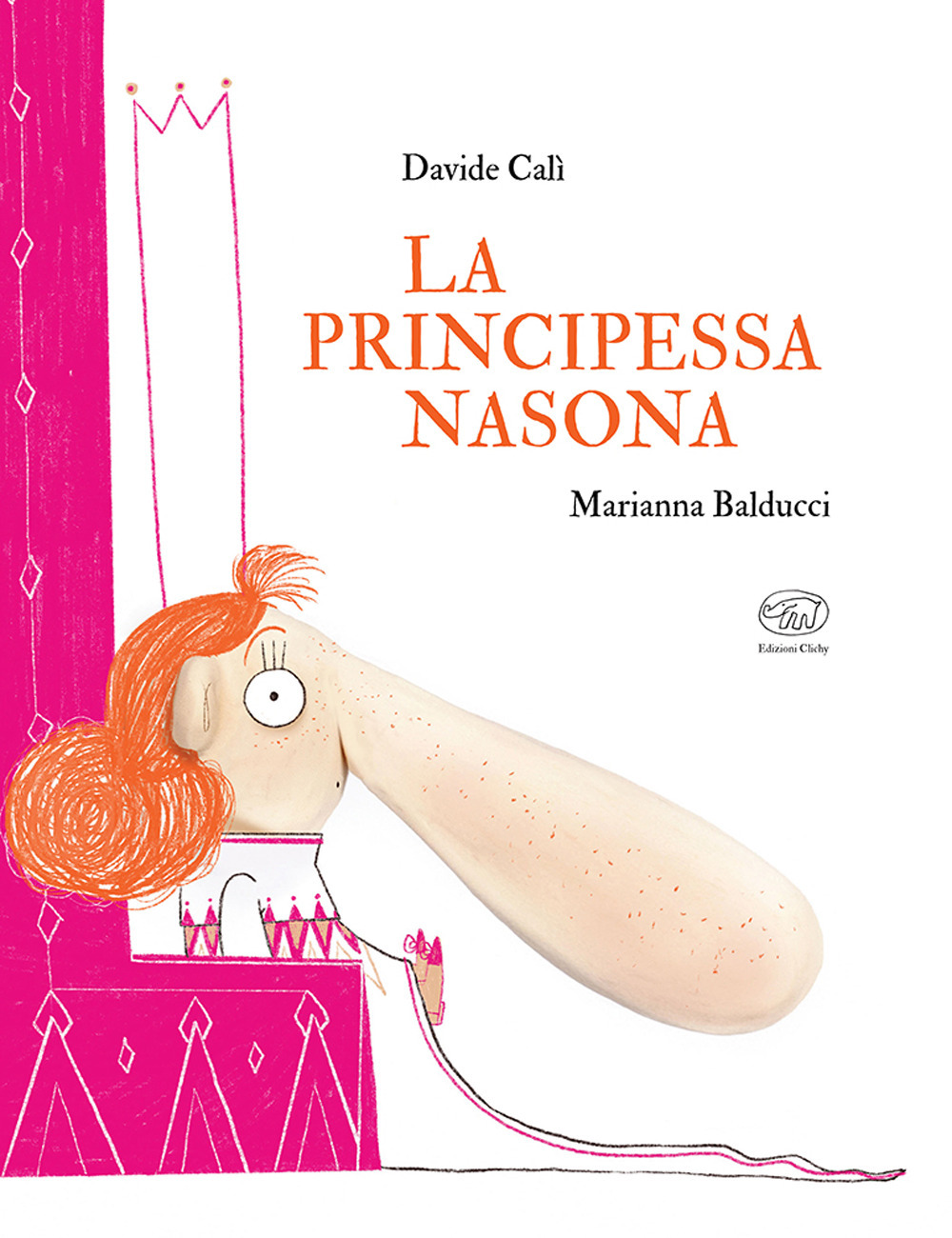 La principessa nasona. Ediz. a colori