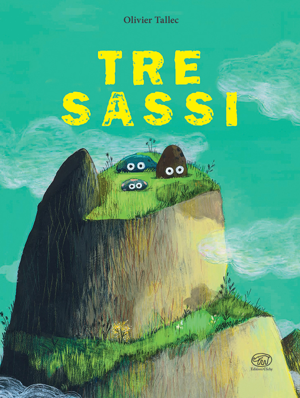 Tre sassi. Ediz. a colori