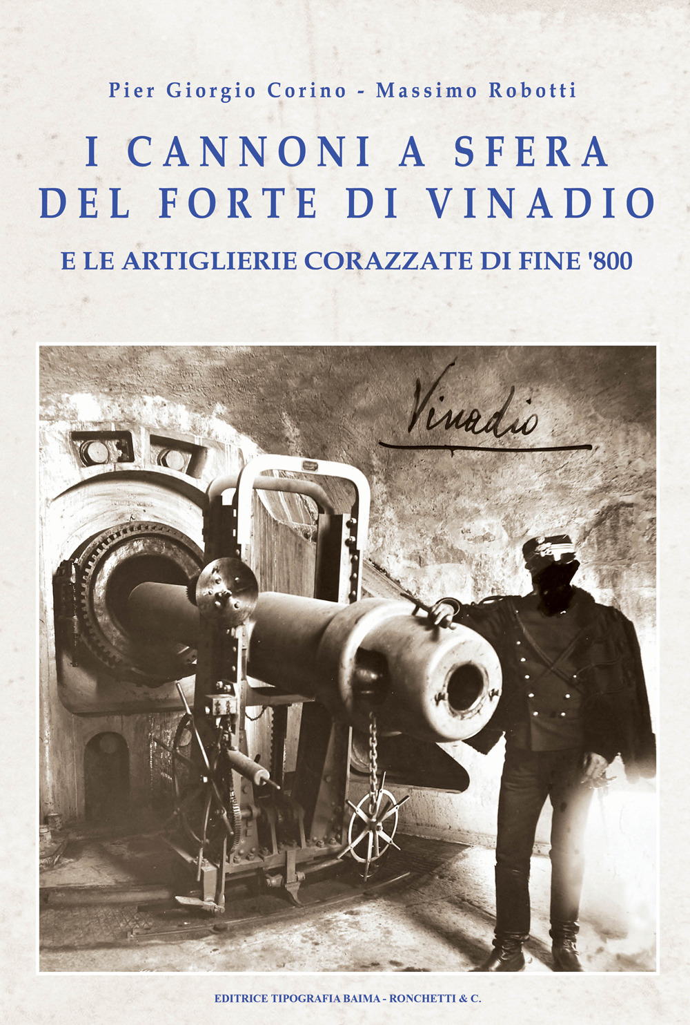 I cannoni a sfera del forte di Vinadio e le artiglierie corazzate di fine Ottocento