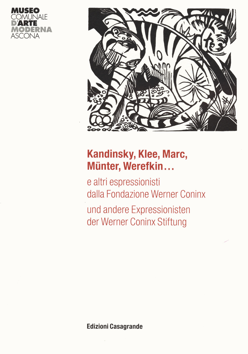 Kandinsky, Klee, Marc, Munter, Werefkin... e altri espressionisti dalla Fondazione Werner Coninx. Ediz. italiana e tedesca