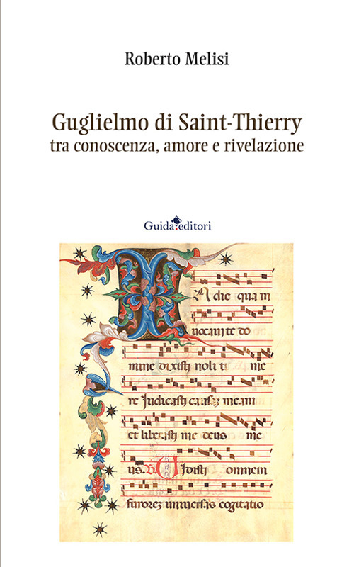 Guglielmo di Saint-Thierry tra conoscenza, amore e rivelazione