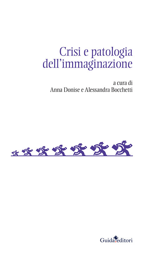 Crisi e patologia dell'immaginazione