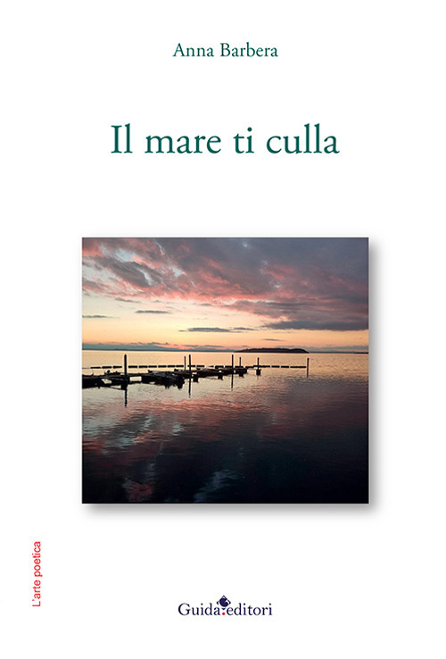 Il mare ti culla