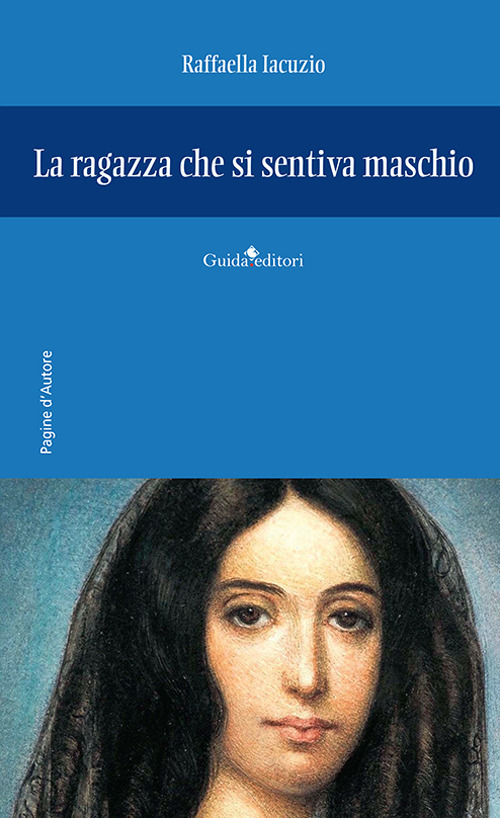 La ragazza che si sentiva maschio