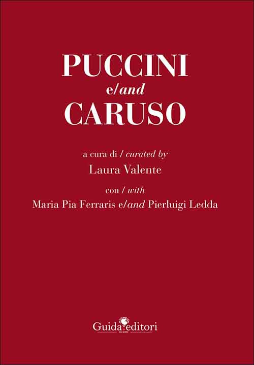 Puccini e/and Caruso. Ediz. bilingue