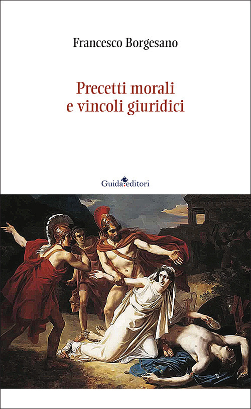 Precetti morali e vincoli giuridici