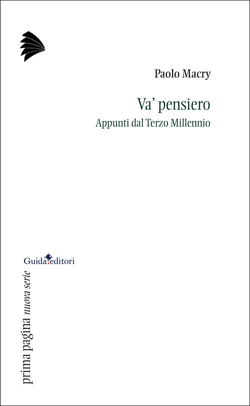 Va' pensiero. Appunti dal Terzo Millennio