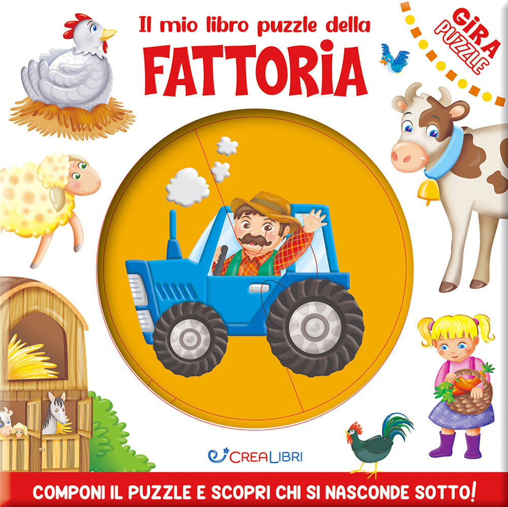 Il mio libro puzzle della fattoria. Gira puzzle. Ediz. a colori