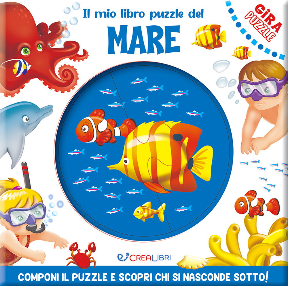 Il mio libro puzzle del mare. Gira puzzle. Ediz. a colori