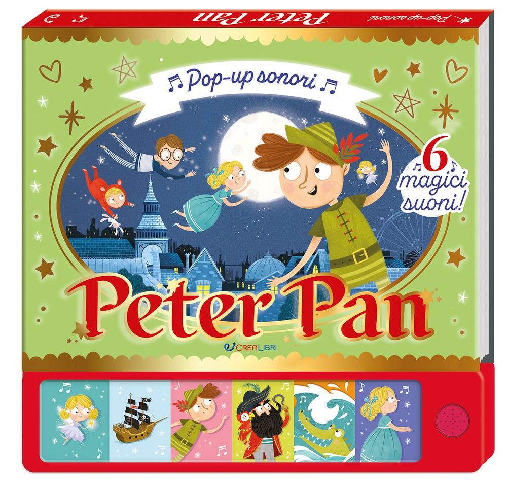Peter Pan. Pop up sonori. Ediz. a colori