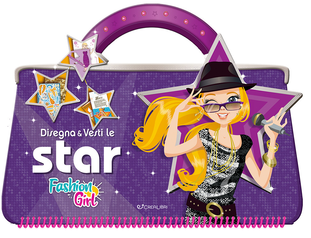 Disegna e vesti le star. Fashion girl. Ediz. a spirale