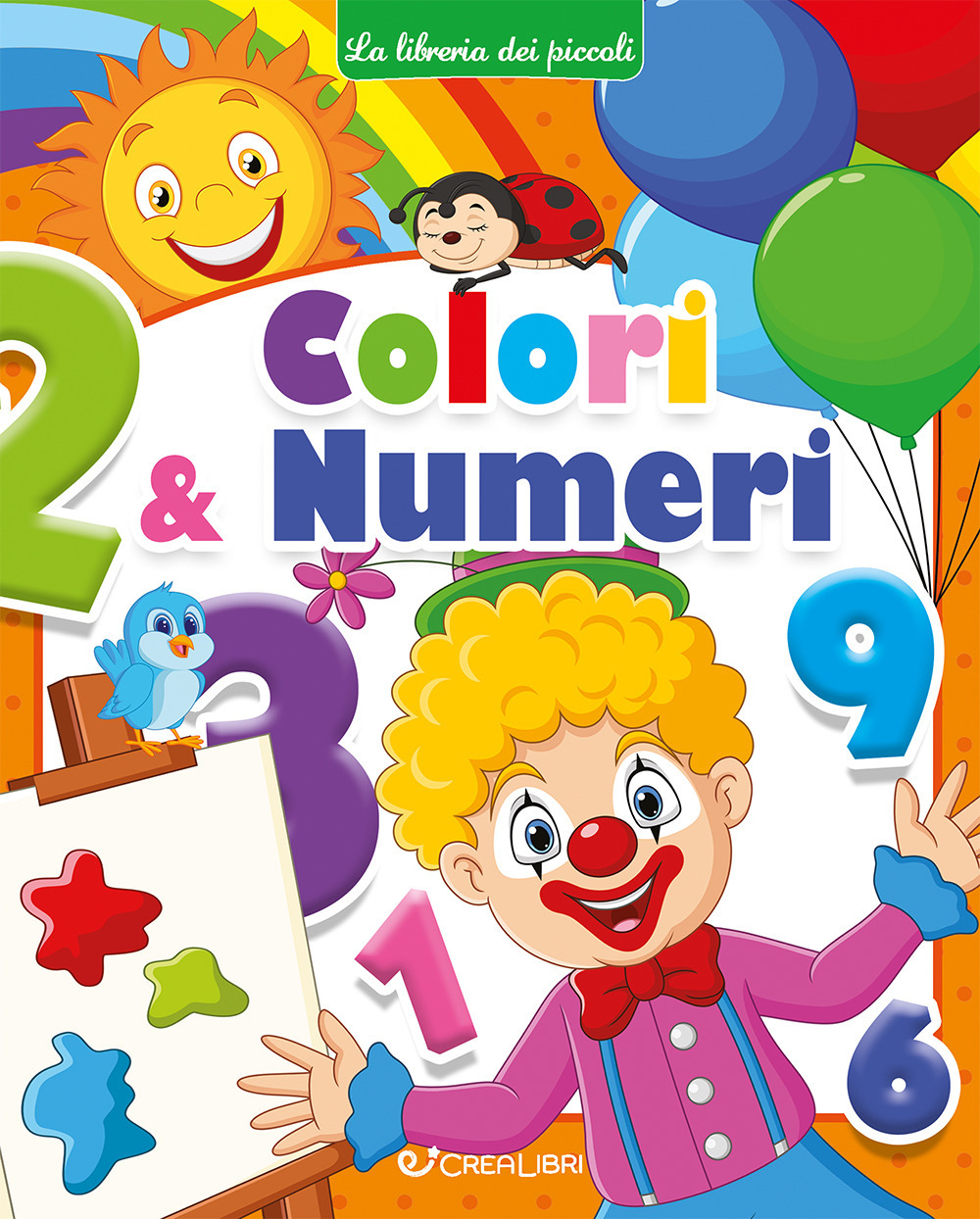 Colori & numeri. Ediz. a colori