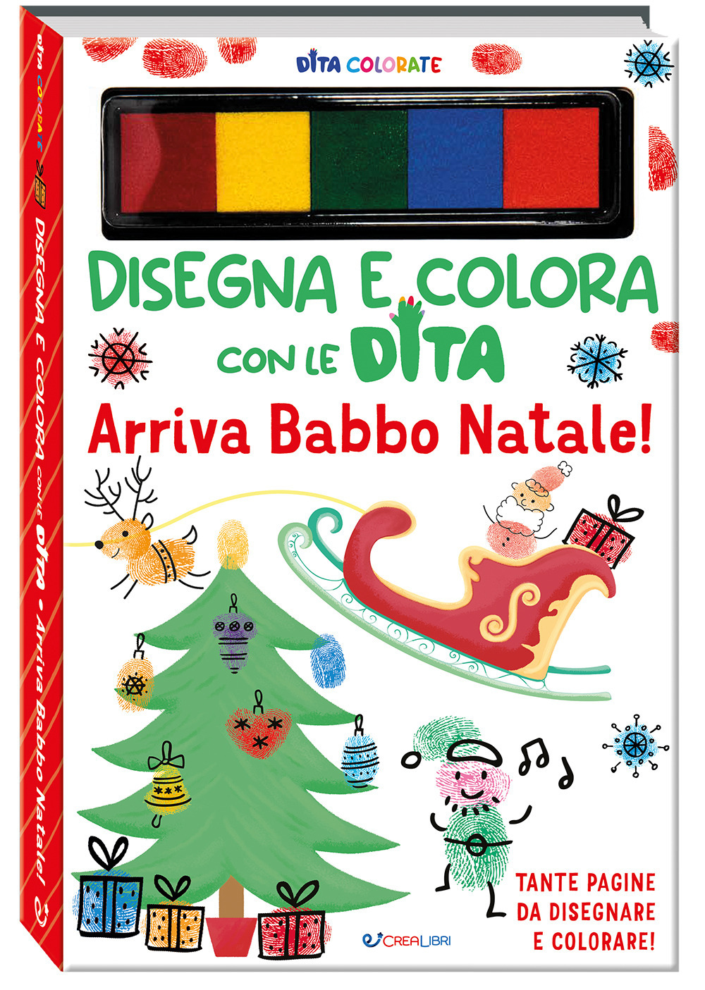 Arriva Babbo Natale! Dita colorate. Disegna e colora con le dita. Ediz. a colori. Ediz. a spirale. Con 5 inchiostri colorati per dita