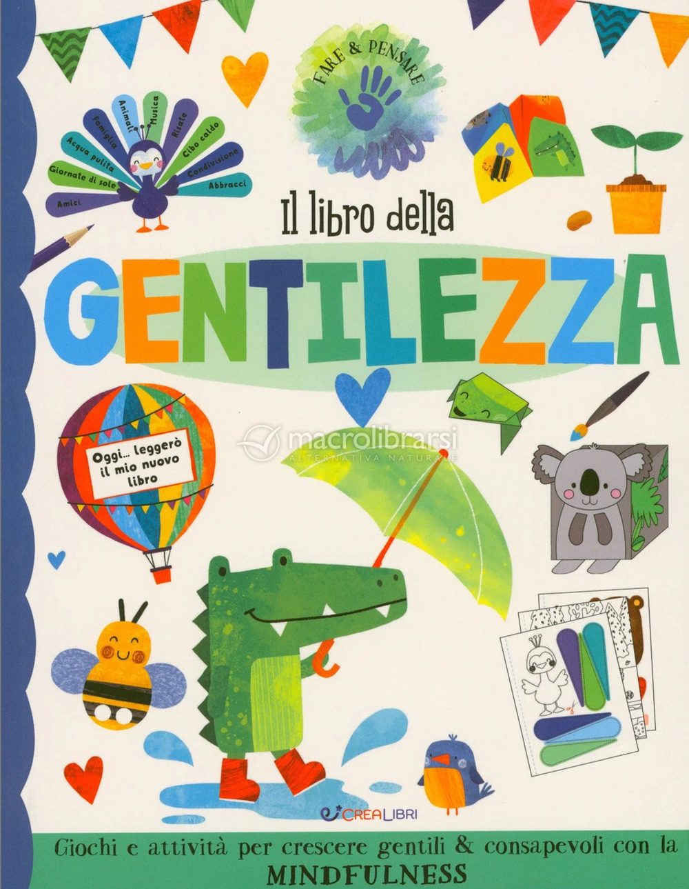 Il libro della gentilezza. Ediz. a colori