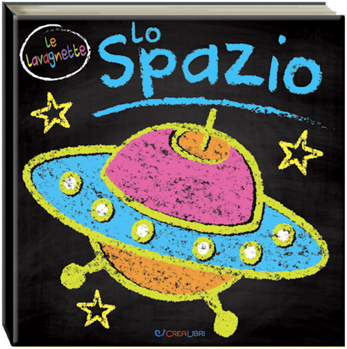 Lo spazio. Ediz. a colori