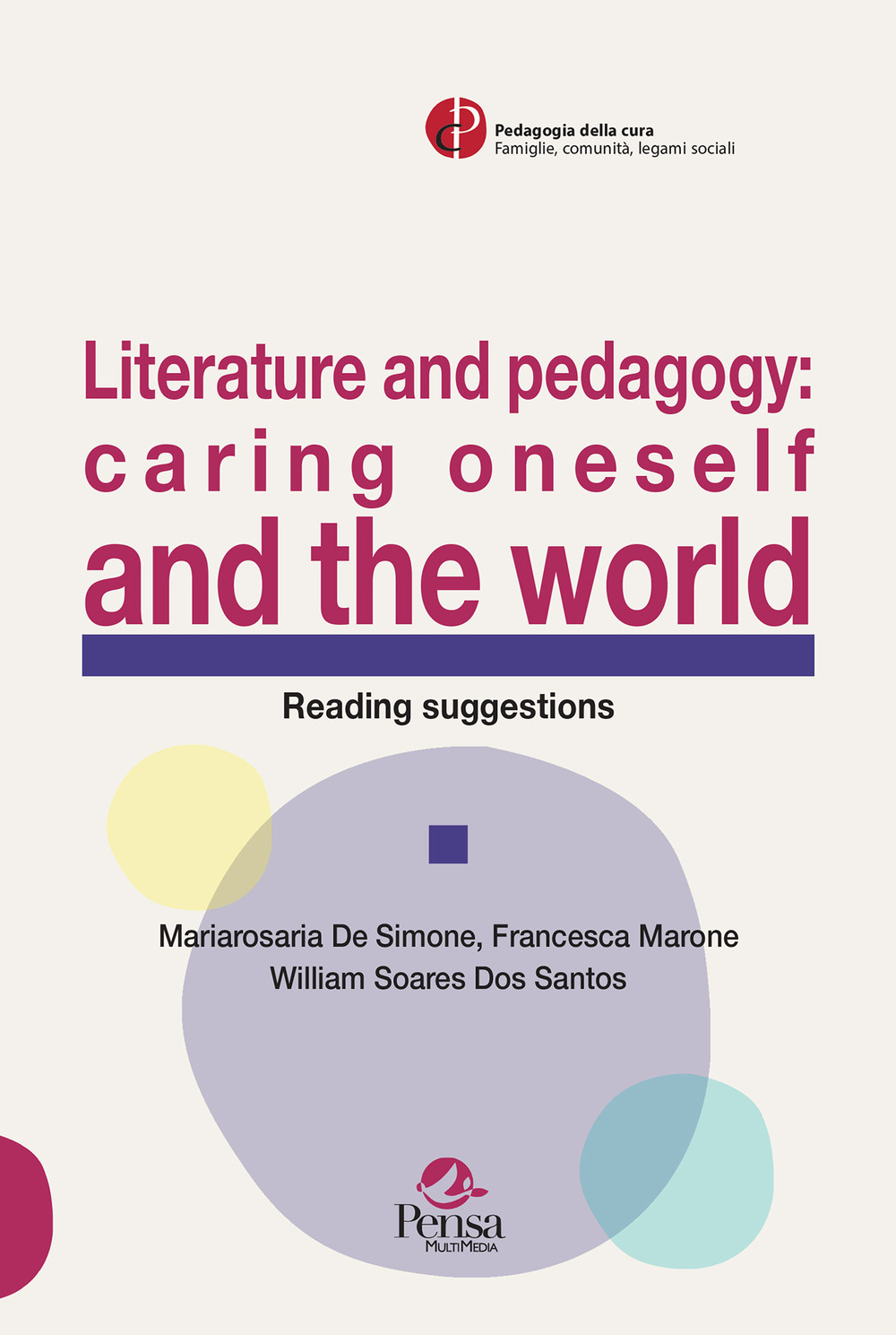 Literature and pedagogy: caring oneself and the world. Reading suggestions