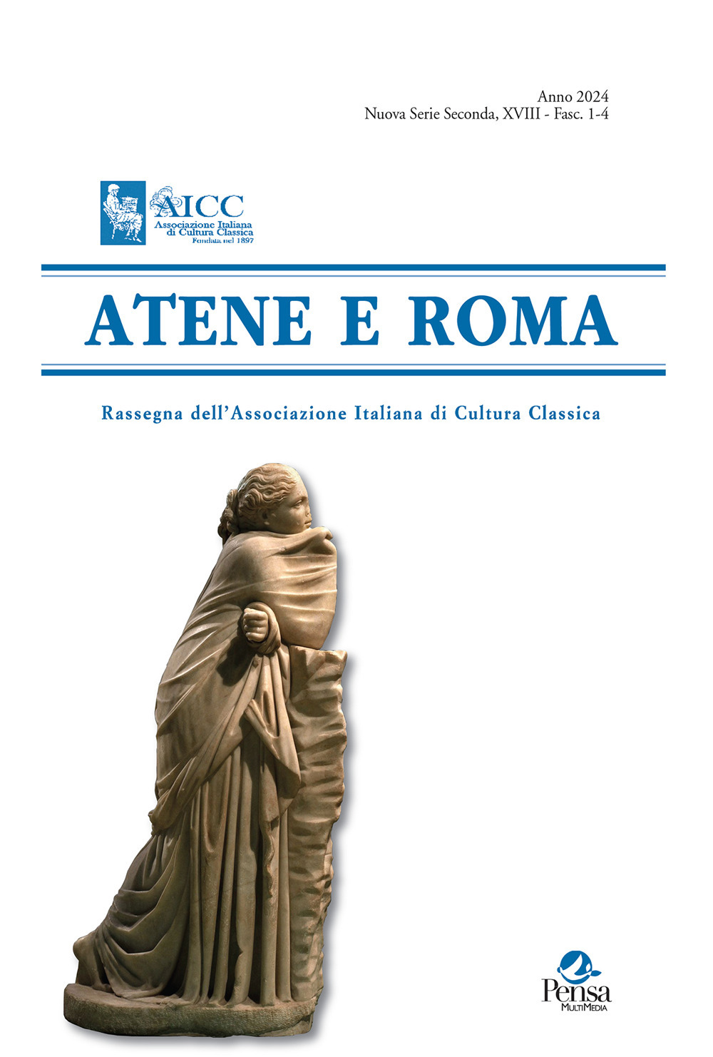 Atene e Roma. Rassegna dell'Associazione Italiana di Cultura Classica (2024). Vol. 1-4