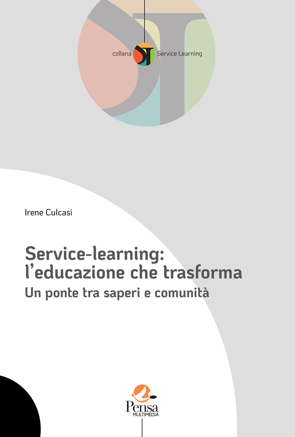 Service-learning: l'educazione che trasforma. Un ponte tra saperi e comunità