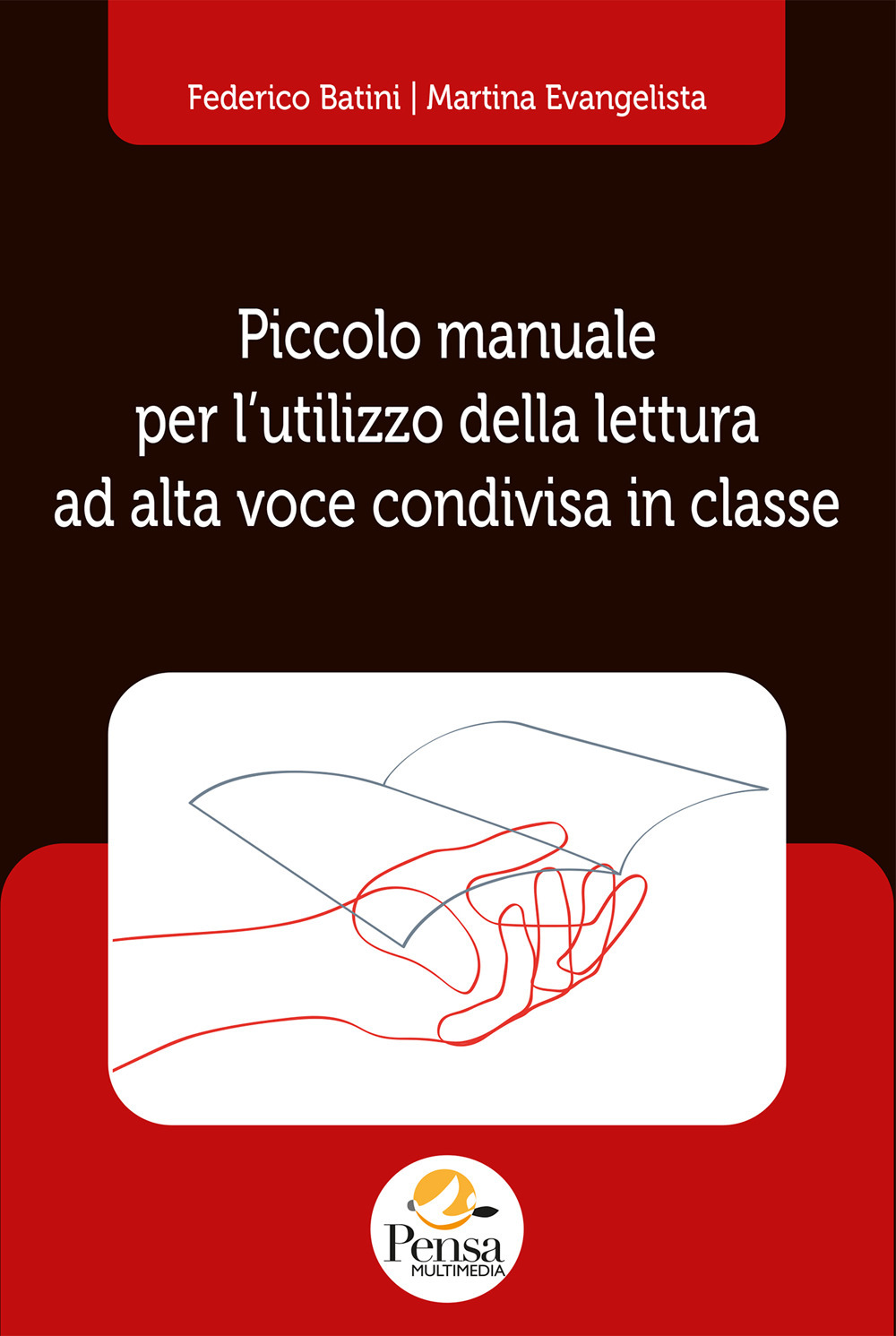 Piccolo manuale per l'utilizzo della lettura ad alta voce condivisa in classe