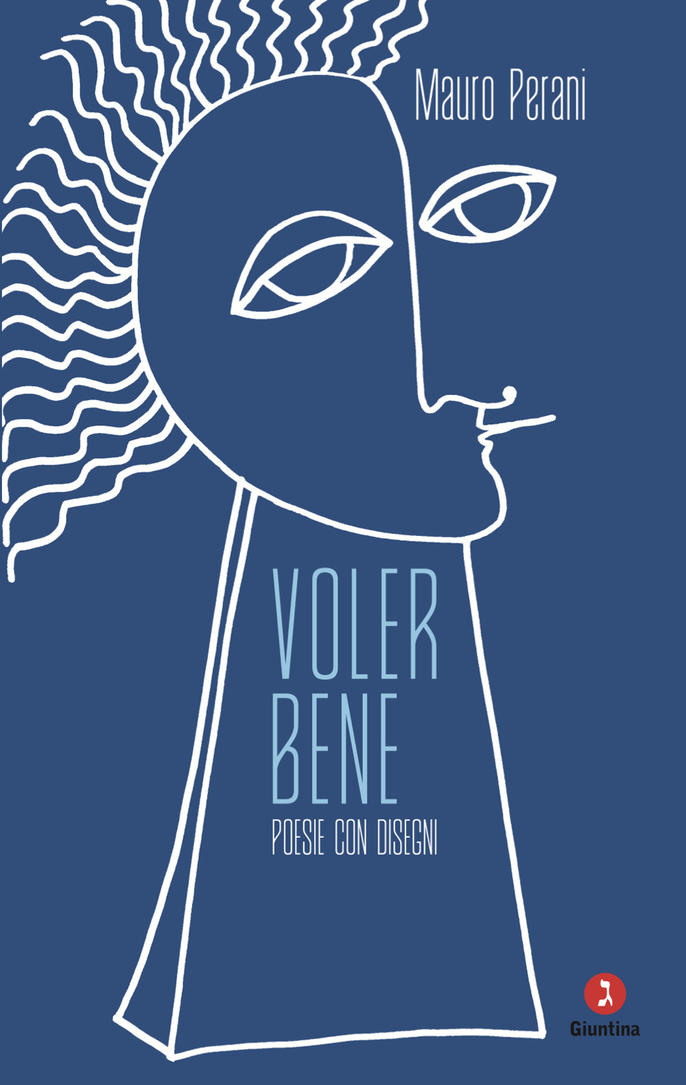 Voler bene. Poesie con disegni