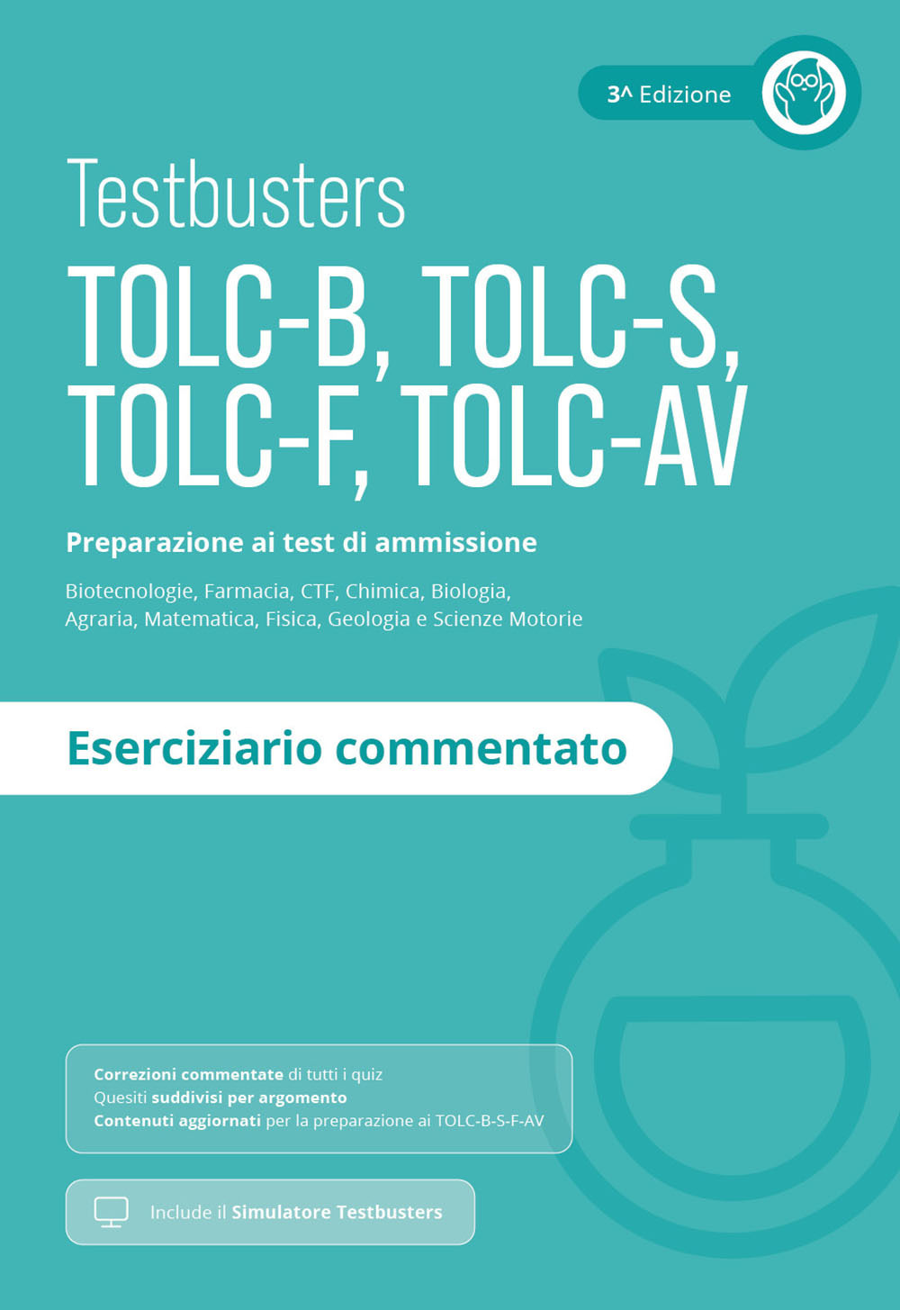 Testbusters TOLC-B-S-F-AV. Eserciziario commentato