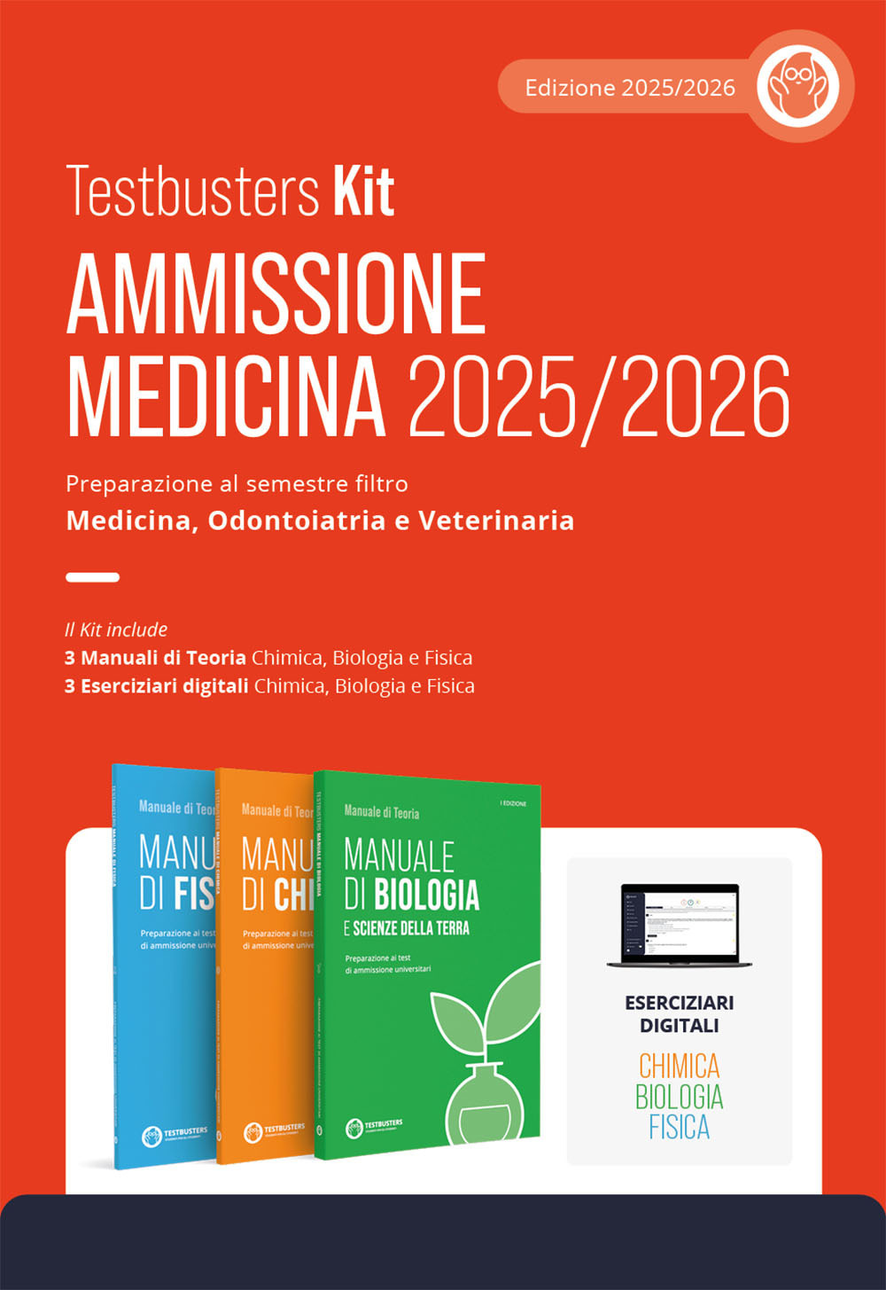 Testbusters Kit. Ammissione Medicina 2025/2026. Preparazione al semestre filtro Area Chimica, Biologica e Fisica. Con eserciziari digitali