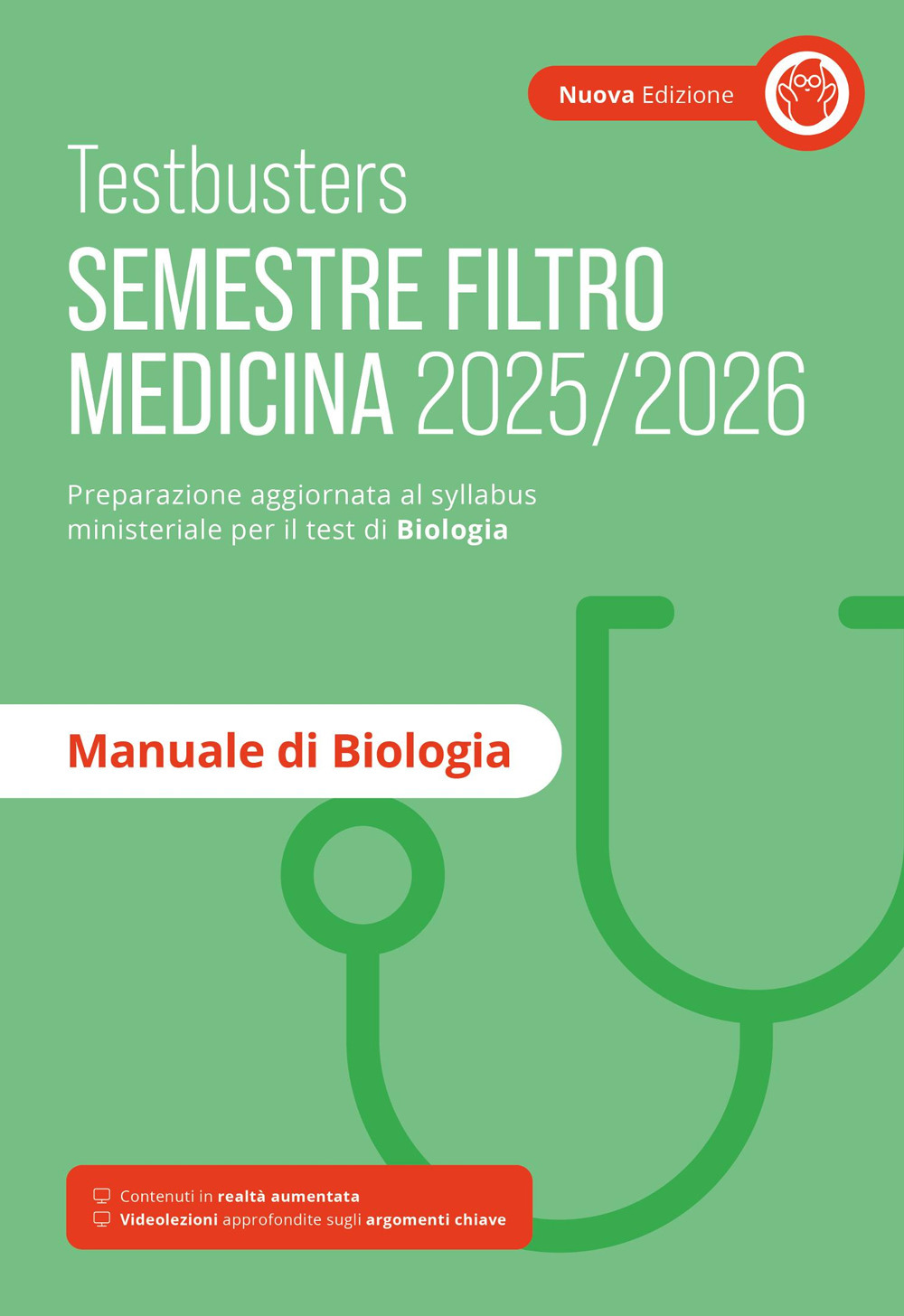 Testbusters. Manuale di biologia. Semestre filtro 2025/2026. Nuova ediz.