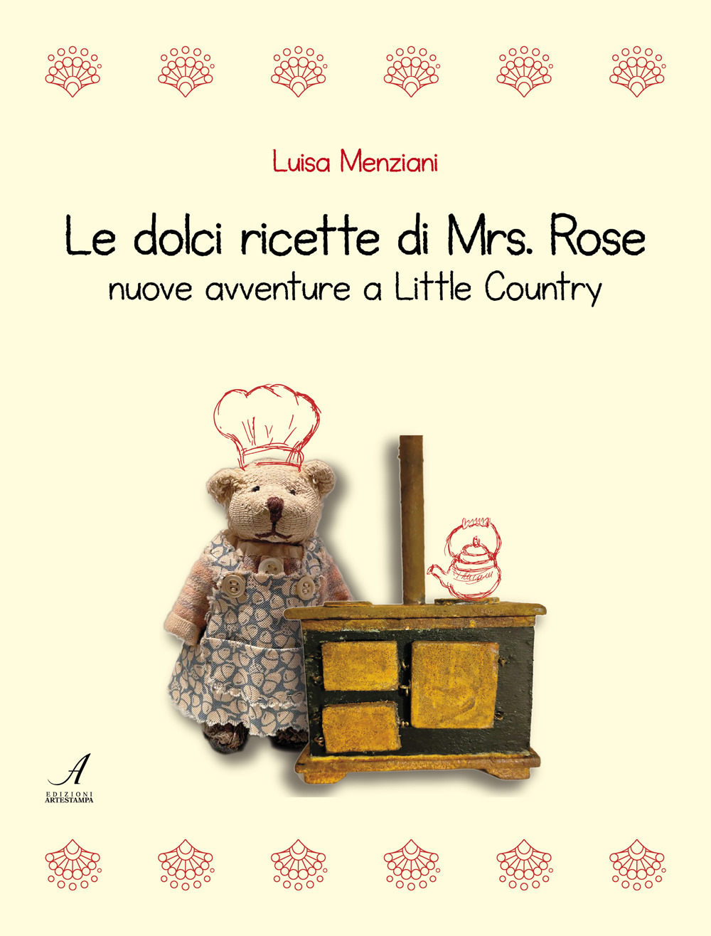 Le dolci ricette di Mrs. Rose. Nuove avventure a Little Country