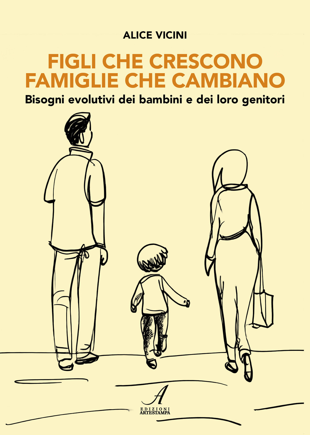 Figli che crescono famiglie che cambiano. Bisogni evolutivi dei bambini e dei loro genitori