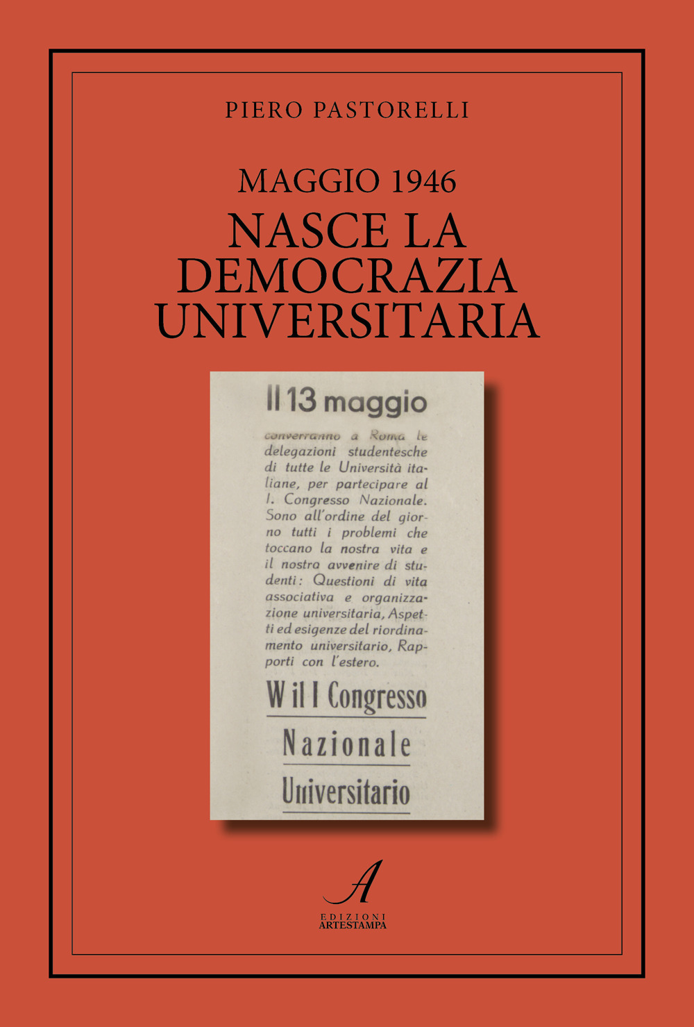 Maggio 1946. Nasce la democrazia universitaria