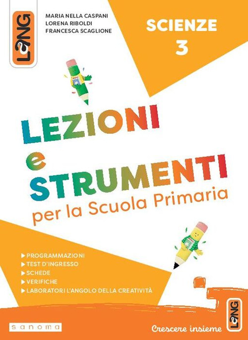 Lezioni e strumenti scienze. Per la Scuola elementare. Con e-book. Con espansione online. Vol. 3