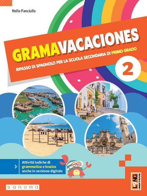 Gramavacaciones. Ripasso di spagnolo. Con Hacia tu examen. Per la Scuola media. Con e-book. Con espansione online. Vol. 2
