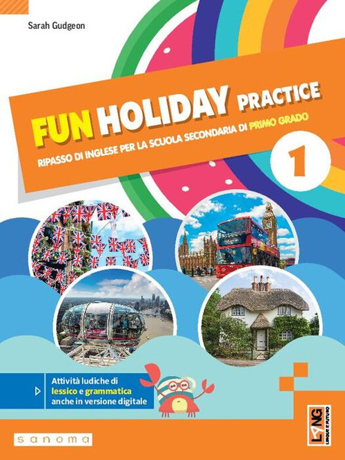 Fun holiday practice. Ripasso di inglese. With Towards the Exam. Per la Scuola media. Con e-book. Con espansione online. Vol. 1