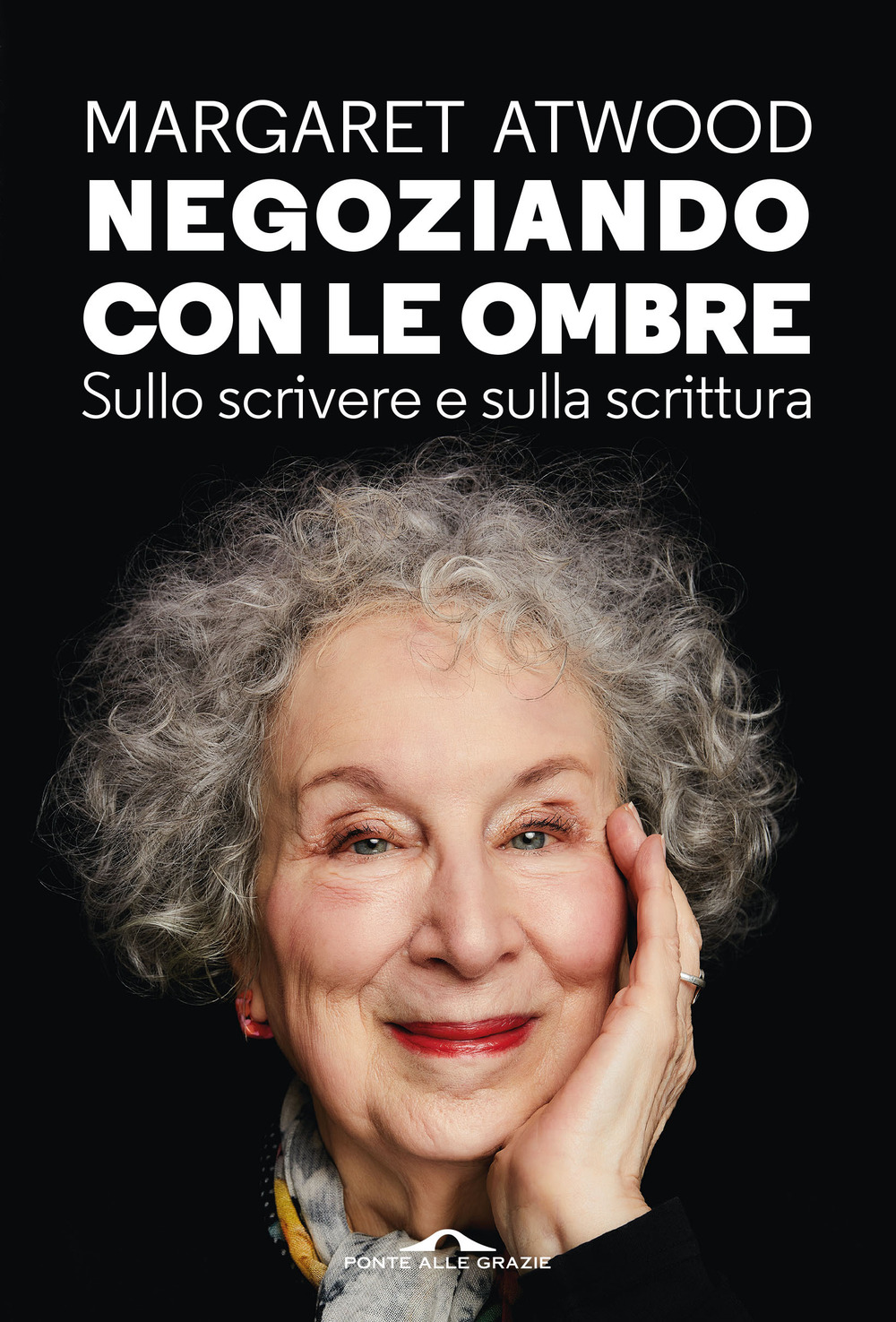 Negoziando con le ombre. Sullo scrivere e sulla scrittura