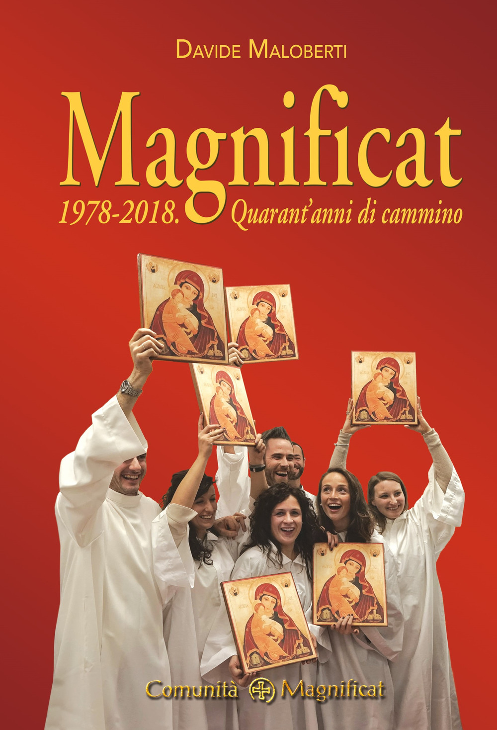 Magnificat 1978-2018. Quarant'anni di cammino