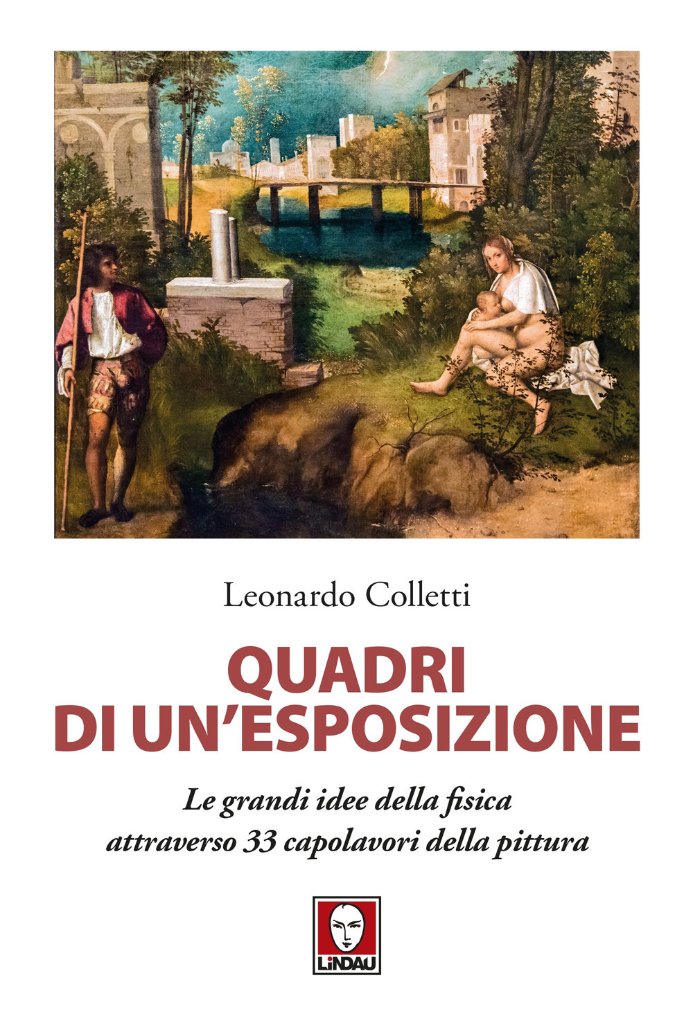 Quadri di un'esposizione. Le grandi idee della fisica attraverso 33 capolavori della pittura