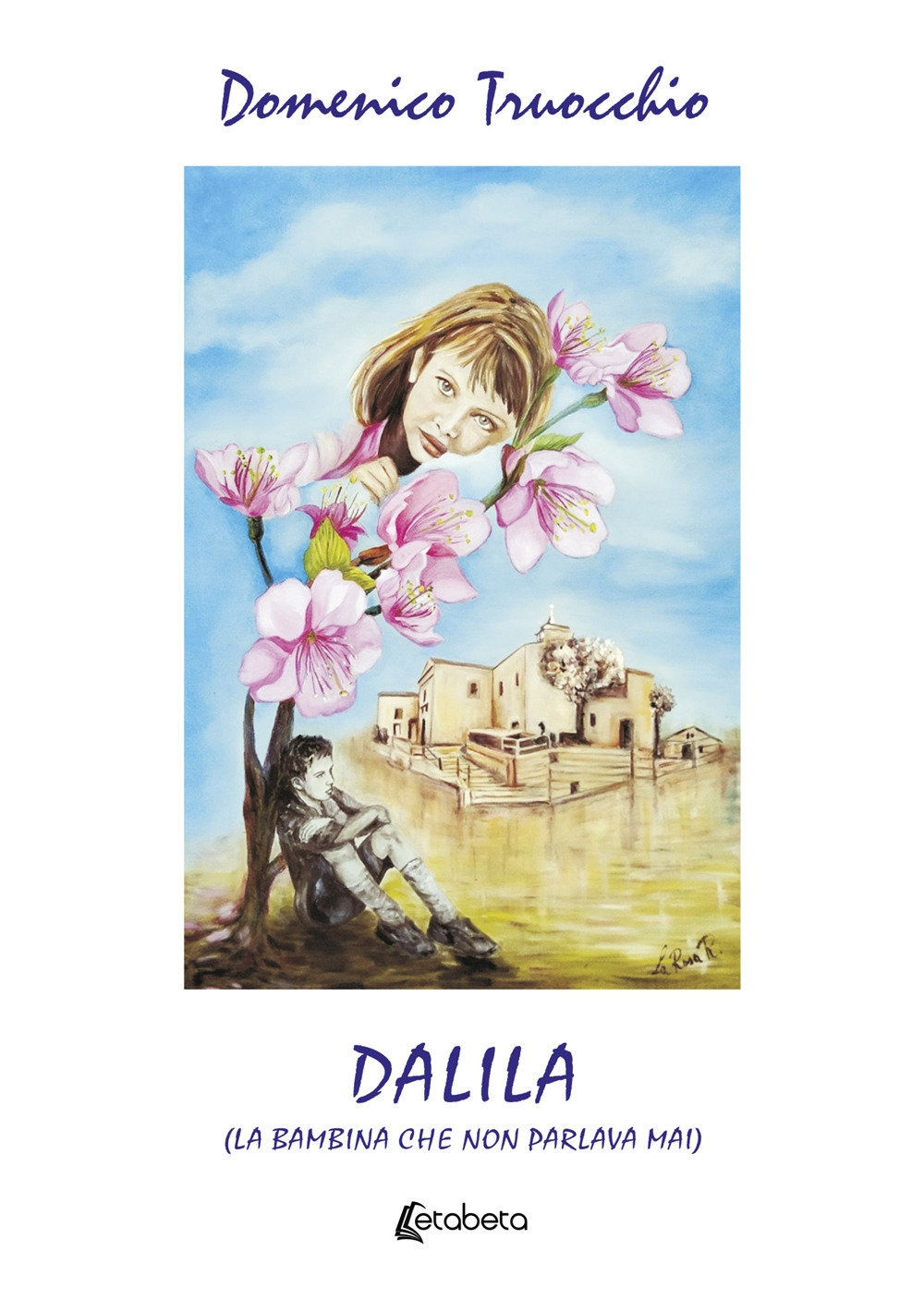 Dalila (la bambina che non parlava mai)