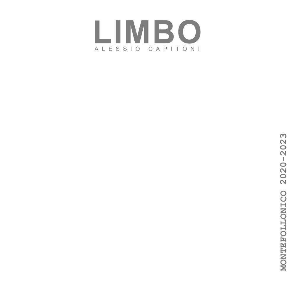Limbo. Montefollonico 2020-2023. Ediz. illustrata