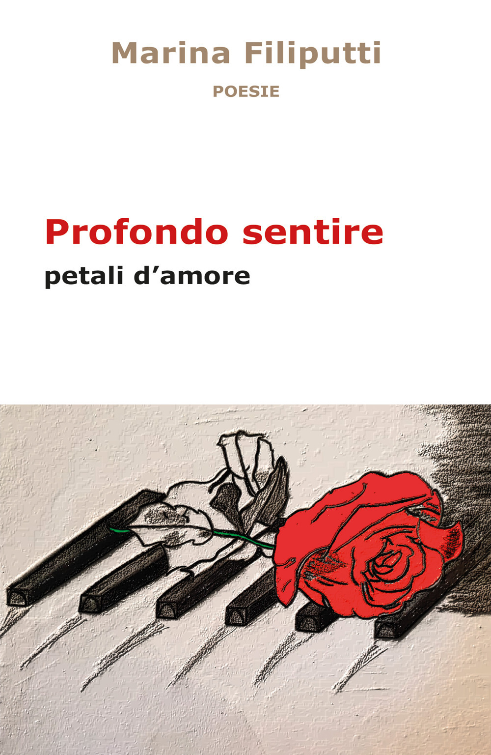 Profondo sentire. Petali d'amore