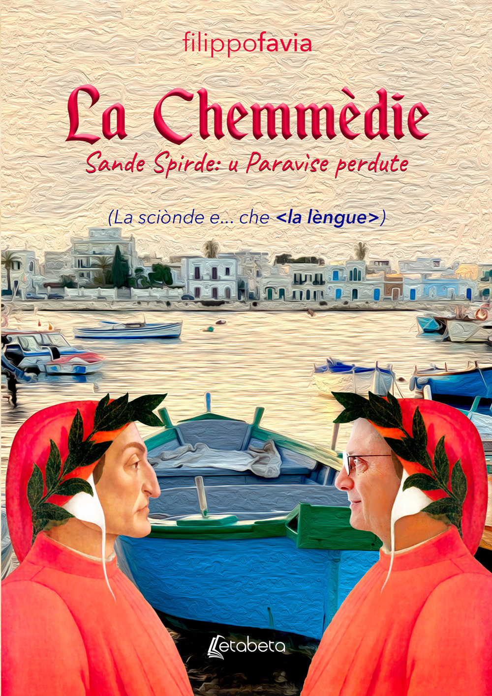 La Chemmèdie (Sande Spirde: u Paravìse perdute)