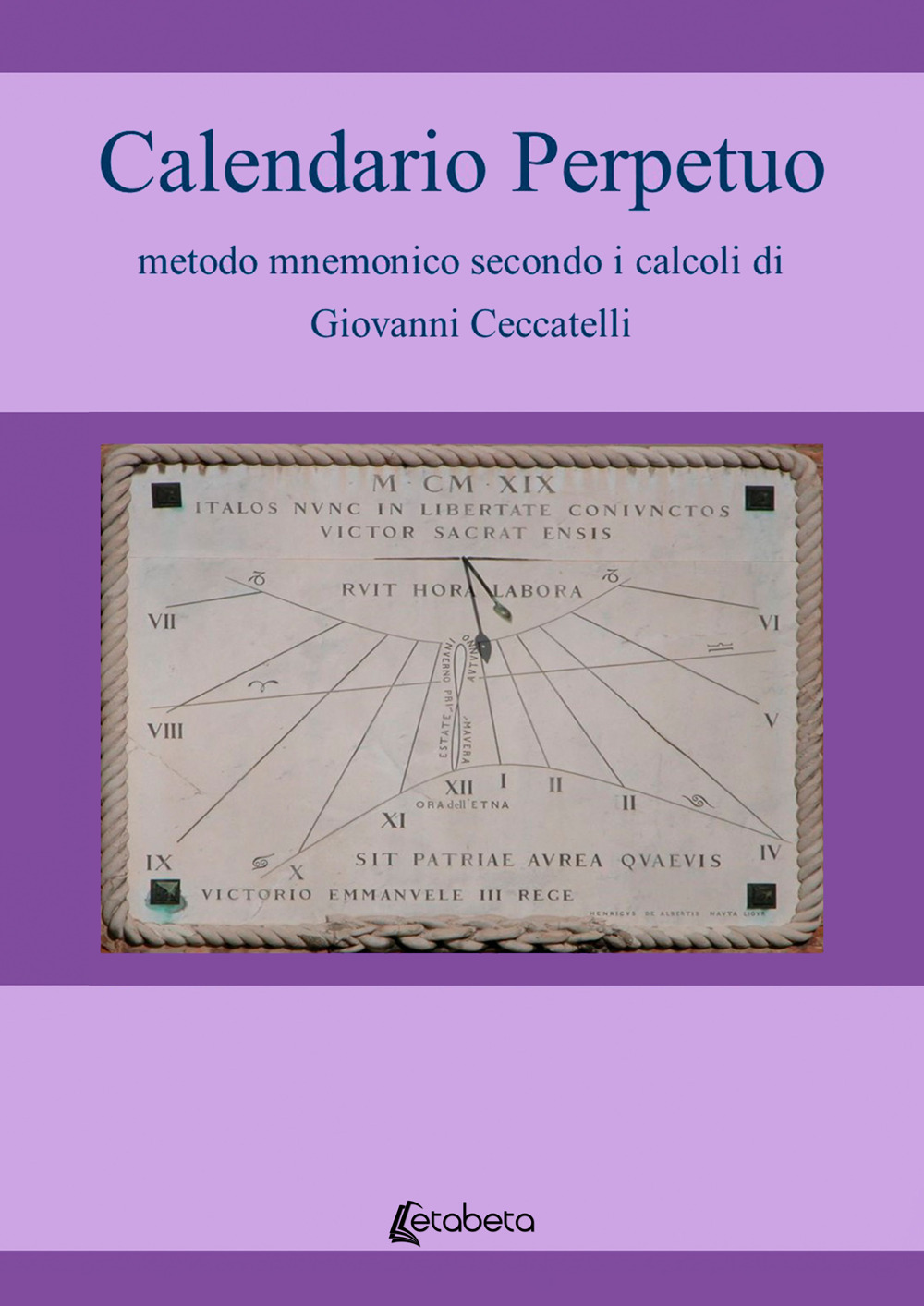 Calendario Perpetuo metodo mnemonico secondo i calcoli di Giovanni Ceccatelli