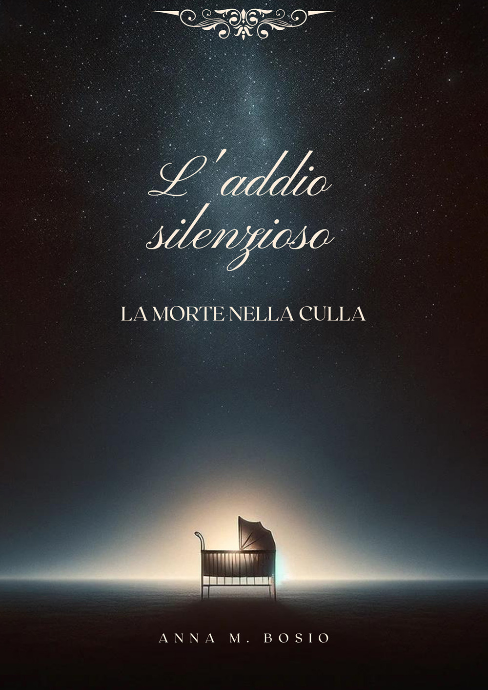 L'addio silenzioso. La morte nella culla