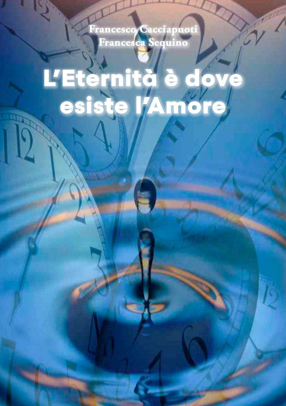 L'eternità è dove esiste l'amore