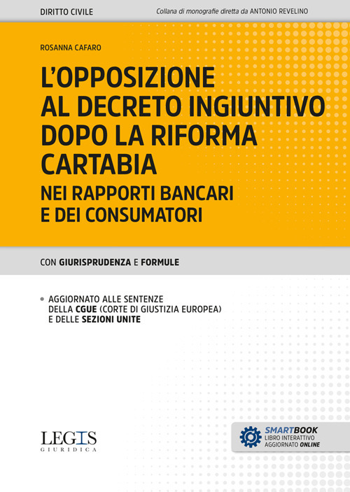 L'opposizione al decreto ingiuntivo dopo la riforma Cartabia nei rapporti bancari e dei consumatori