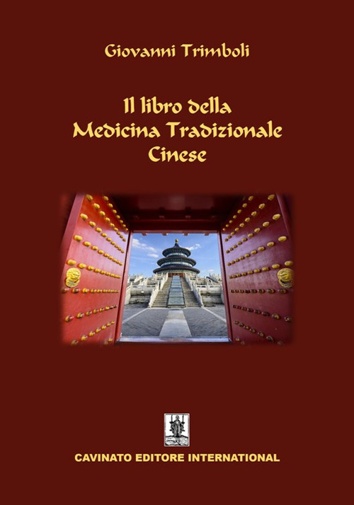 Il libro della medicina tradizionale cinese. Ediz. illustrata
