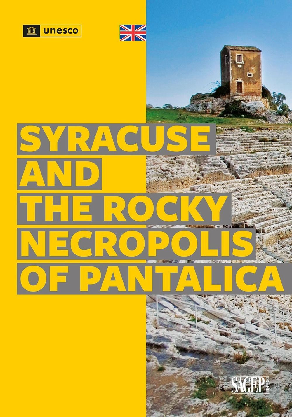 Syracuse and the rocky necropolis of Pantalica. Ediz. a colori